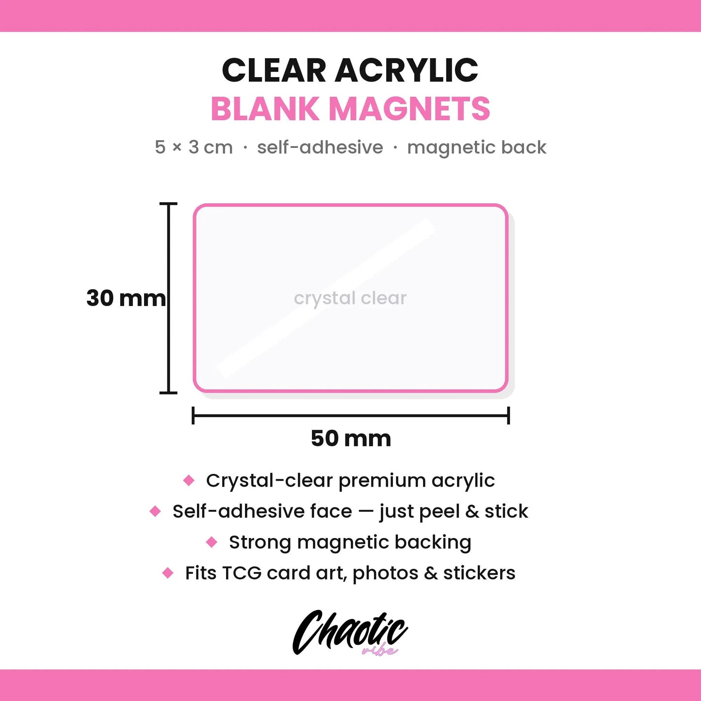 A product information graphic for clear acrylic blank magnets. The image shows a simple diagram of a rectangular clear acrylic sheet with dimensions labeled 30 mm by 50 mm, plus text describing it as self-adhesive with a magnetic back.